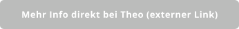 Mehr Info direkt bei Theo (externer Link)