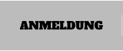 ANMELDUNG